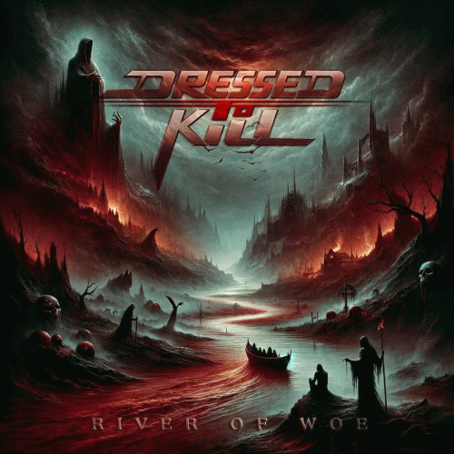 Dressed To Kill : River of Woe